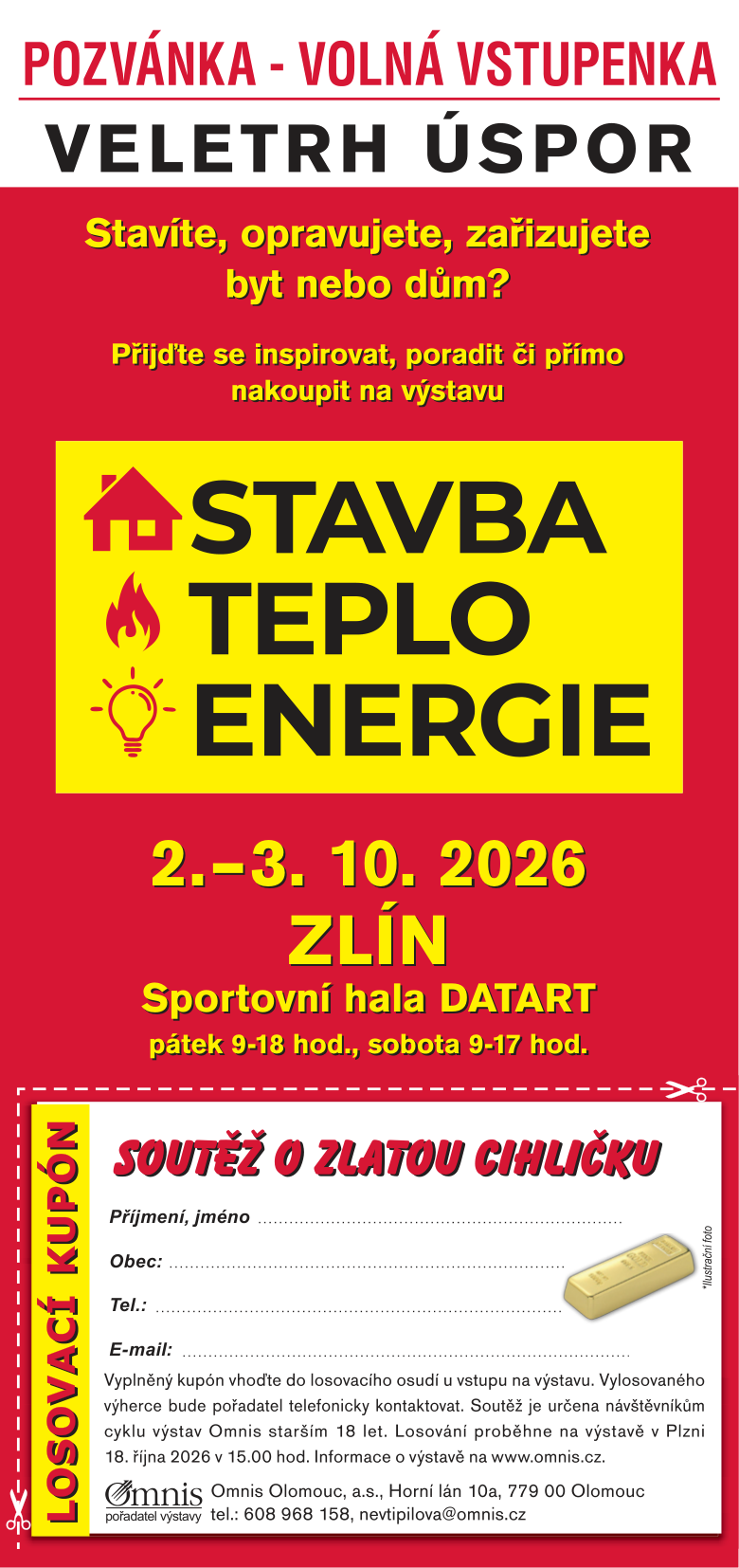 Veletrh úspor ve Zlíně 2.–3. října 2026: 46 vystavovatelů, devět přednášek a vstup zdarma 2 Pozvánka na veletrh STAVBA – TEPLO – ENERGIE ve Zlíně 2. a 3. října 2026 s losovacím kupónem do soutěže o zlatou cihličku